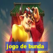 jogo de bunda